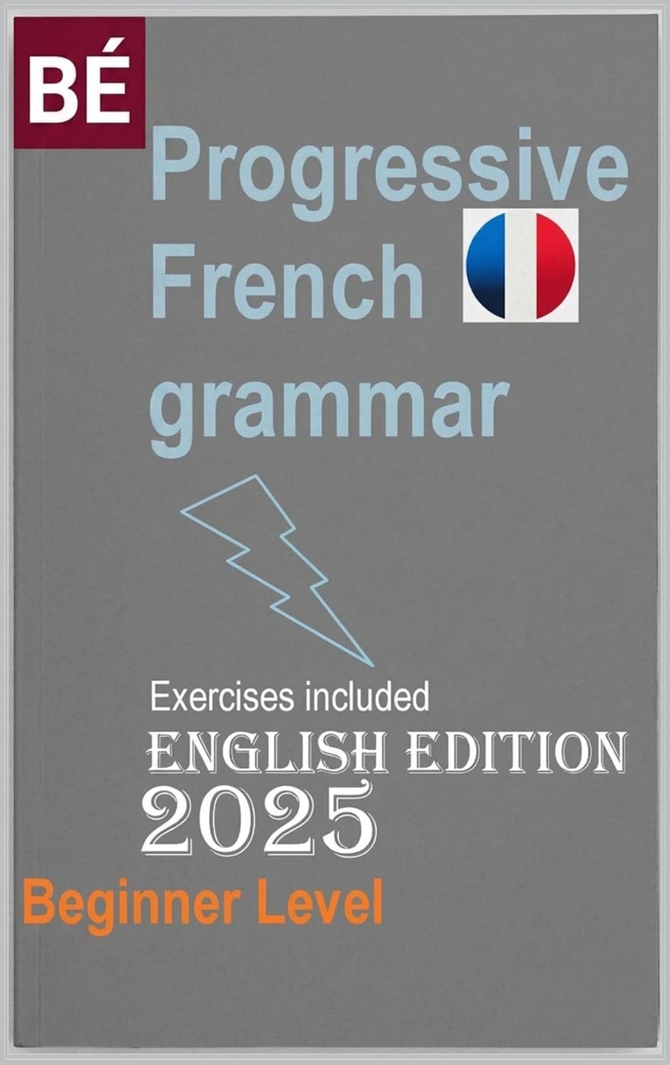 Essential French Grammar for Beginners